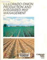 Colorado onion production and integrated pest management