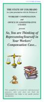 So, you are thinking of representing yourself in your workers' compensation case