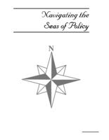 Navigating the seas of policy