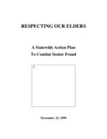 Respecting our elders : a statewide action plan to combat senior fraud