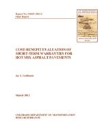 Cost-benefit evaluation of short-term warranties for hot mix asphalt pavements