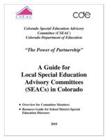 The power of partnership : a guide for local special education advisory committees, SEACs in Colorado