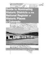 Guide to nominating historic districts to the National Register of Historic Places in Colorado : architectural and historic districts