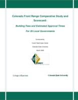 Colorado Front Range comparative study and scorecard. Building fees and estimated approval times for 20 local governments