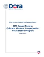 2013 sunset review, Colorado Workers' Compensation Accreditation Program