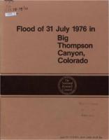 Flood of 31 July 1976 in Big Thompson Canyon, Colorado