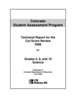 Technical report for the cut score review 2008 for grades 5, 8, and 10 science