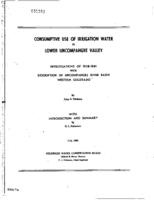 Consumptive use of irrigation water in lower Uncompahgre valley : investigations of 1938-1941 with description of Uncompahgre River basin, Western Colorado