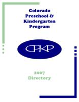 Program requirements for the Colorado Preschool and Kindergarten Program. Preschool component 2007-2008