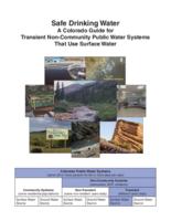 Safe drinking water. A Colorado guide for transient non-community public water systems that use surface water