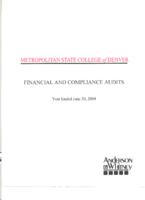Metropolitan State College of Denver : financial and compliance audits, year ended June 30, 2004