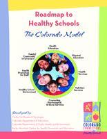 Roadmap to healthy schools, the Colorado model