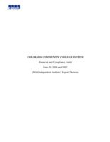Colorado Community College System : financial and compliance audit, years ended June 30, 2006 and 2005, with independent auditors' report thereon