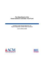 The State Board of the Great Outdoors Colorado Trust Fund : compliance audit, financial statements and report of independent certified public accountants, June 30, 2009 and 2008