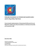Concerning the implementation of amendment 64 (personal use and regulation of marijuana) : recommendation to the General Assembly per Senate bill 13-283