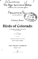 Further notes on the birds of Colorado : an appendix to Bulletin no. 37, on the Birds of Colorado