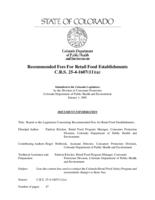 Recommended fees for retail food establishments, C.R.S. 25-4-1607(11)(a) : submitted to the Colorado Legislature