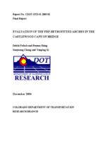 Evaluation of the FTP-retrofitted arches in the Castlewood Canyon bridge