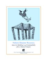 Holistic disaster recovery : ideas for building local sustainability after a natural disaster. Cover, Table of Contents, Introduction