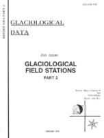Glaciological field stations. Part 2