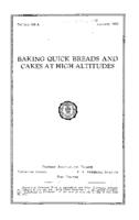 Baking quick breads and cakes at high altitudes : a guide to housewives