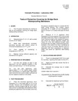 Laboratory manual of test procedures, 2010. Colorado Procedure L-2202: Standard Method of Test for Tests of Protective Covering for Bridge Deck Waterproofing Membrane