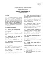 Laboratory manual of test procedures, 2010. Colorado Procedure L-2212: Standard Method of Test for Residue by Evaporation of Asphalt Emulsion