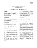 Laboratory manual of test procedures, 2010. Colorado Procedure L-2213: Standard Method of Test for Coating of Bitumen-Aggregate Mixtures