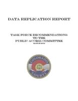 Data replication report : Task Force recommendations to the Public Access Committee