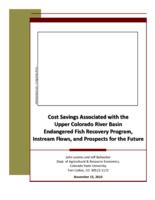 Cost savings associated with the Upper Colorado River Basin Endangered Fish Recovery Program, instream flows, and prospects for the future