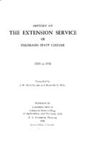 History of the Extension Service of Colorado State College, 1912 to 1941