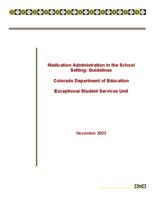 Medication administration in the school setting : guidelines