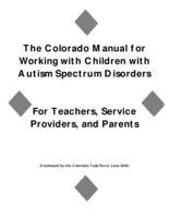 The Colorado autism manual for teachers, service-providers, and parents