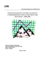 State evaluation of the Colorado Comprehensive School Reform (CSR) Program, 2004-2005