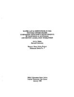 Water law and institutions in the Western United States : comparison with early developments in California and Australia, contemporary developments in Australia and recent legislation worldwide