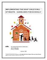 Implementing the deaf child's bill of rights : guidelines for schools