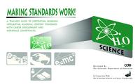 Making standards work! Science : a teacher's guide to contextual learning, integrating academic content standards with career development and workplace competencies