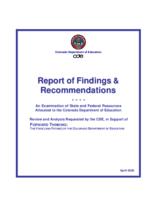 Report of findings & recommendations : an examination of state and federal resources allocated to the Colorado Department of Education : review and analysis requested by the CDE, in support of Forward Thinking, the voice, and future of the Colorado