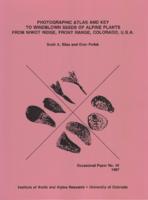 Photographic atlas and key to windblown seeds of alpine plants from Niwot Ridge, Front Range, Colorado, U.S.A