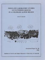 Field and laboratory studies of patterned ground in a Colorado alpine region