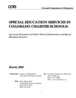 Special education services in Colorado charter schools : surveying perceptions of charter school administrators and special education directors