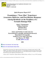 Examining a "near-miss" experience : awareness, behavior, and post-disaster response among residents on the periphery of a tornado-damage path