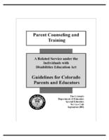 Parent counseling and training : a related service under the Individuals with Disabilities Education Act : guidelines for Colorado parents and educators