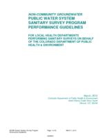 Non-community Groundwater Public Water System Sanitary Survey Program performance guidelines : for local health departments performing sanitary surveys on behalf of the Colorado Department of Public Health & Environment
