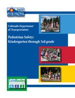 Pedestrian safety: kindergarten through 3rd grade