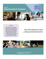 New school application guide : information to assist prospective new schools complete their New school application for the Colorado Charter School Institute