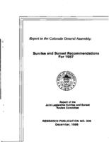 Sunrise and sunset recommendations for 1987 : Report to the Colorado General Assembly