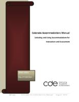 Colorado accommodations manual : selecting and using accommodations for instruction and assessment