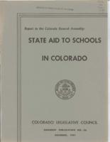 State aid to schools in Colorado : report to the Colorado General Assembly