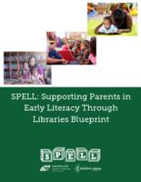 SPELL: Supporting Parents in Early Literacy through Libraries blueprint
